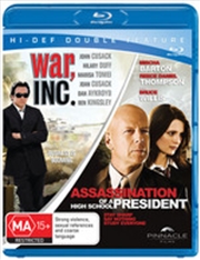 Buy War Inc / Assassination Of A High School President