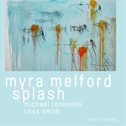 Buy Myra Melford Splash