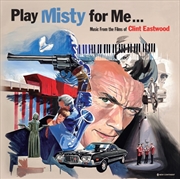 Buy Play Misty For Me: Music From Films Of Eastwood