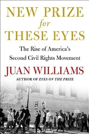 Buy New Prize for These Eyes : The Rise of America's Second Civil Rights Movement