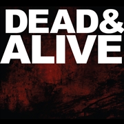 Buy Dead and Alive