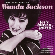 Buy Lets Have A Party: The Very Best Of Wanda Jackson