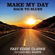 Buy Make My Day Back To Blues