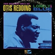 Buy Lonely And Blue: Deepest Soul Of Otis Redding