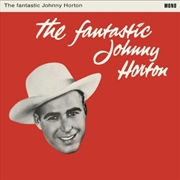 Buy Fantastic Johnny Horton