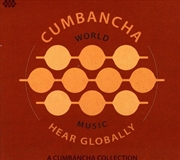 Buy Hear Globally: A Cumbancha Collection