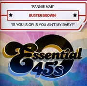 Buy Fannie Mae / Is You Is Or Is You Ain't My Baby