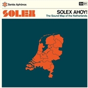 Buy Solex Ahoy: Sound Map Of The Netherlands