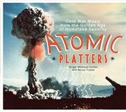 Buy Atomic Platters: Cold War Music From Golden Age