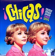 Buy Chicas: Spanish Female Singers 1962 - 1974