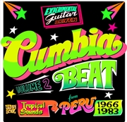 Buy Cumbia Beat 2: Tropical Sounds From Peru 1966-1983