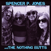 Buy Spencer P Jones & Nothing Butts