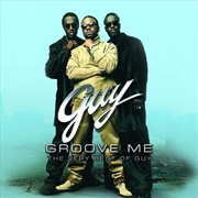 Buy Groove Me: The Very Best Of Guy