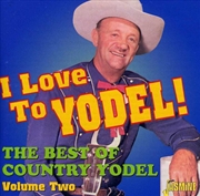 Buy I Love To Yodel: Vol 2