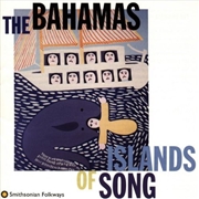 Buy Bahamas: Islands Of Song