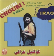 Buy Choubi Choubi Folk And Pop Sounds From Iraq