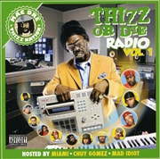 Buy Thizz Or Die Radio: Vol 1