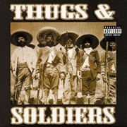 Buy Thugs And Soldiers