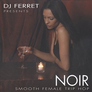 Buy Noir: Smooth Female Trip Hop