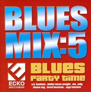 Buy Blues Mix: 5 Blues Party Time