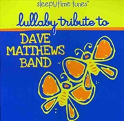 Buy Sleepytime Tunes: Lullaby Tribute To Dave Matthews Band