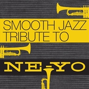 Buy Smooth Jazz Tribute To Ne-Yo