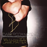 Buy We Love You Dark Matter