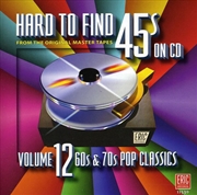 Buy Hard-To-Find 45S 12: 60S & 70S Pop Classics 