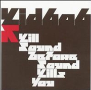 Buy Kill Sound Before Sound Kills