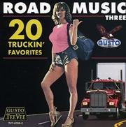 Buy Road Music Vol 3: 20 Truckin Favourites