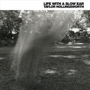 Buy Life With A Slow Ear