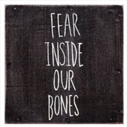 Buy Fear Inside Our Bones