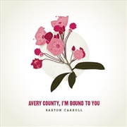 Buy Avery County Im Bound To You