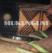 Buy Mukunguni: New Recordings From Coast Province Kenya