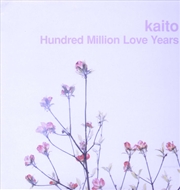 Buy Hundred Million Love Years