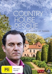 Buy Country House Rescue - All Manor Of Things