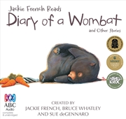 Buy Jackie French Reads: Diary of a Wombat and Other Stories