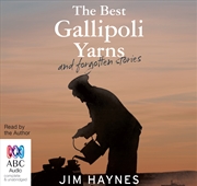 Buy The Best Gallipoli Yarns and Forgotten Stories