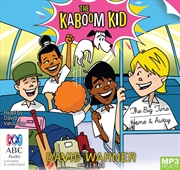 Buy The Kaboom Kid: The Big Time & Home and Away