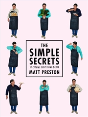 Buy Simple Secrets to Cooking Everything Better