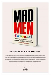 Buy Mad Men Carousel: The Complete Critical Companion
