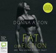 Buy Fat or Fiction