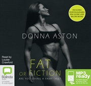 Buy Fat or Fiction