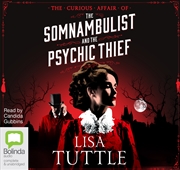 Buy The Curious Affair of the Somnambulist and the Psychic Thief