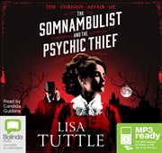 Buy The Curious Affair of the Somnambulist and the Psychic Thief