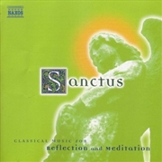 Buy Sanctus: Classical Music For Reflection & Meditation