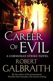 Buy Career of Evil: The Cormoran Strike Series : Book 3