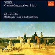 Buy Weber: Clarinet Concerto No 1
