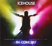 Buy Icehouse In Concert