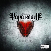 Buy ...to Be Loved- The Best Of Papa Roach